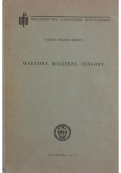 Wektory, macierze, tensory