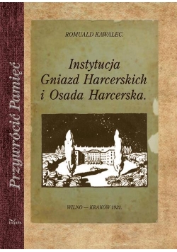 Instytucja Gniazd Harcerskich i Osada Harcerska