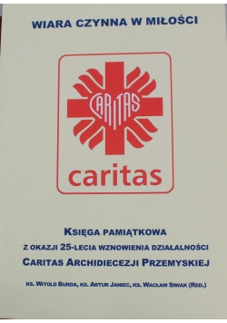 Wiara czynna w miłości Caritas