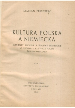 Kultura polska a niemiecka, Tom 1, 1946 r.