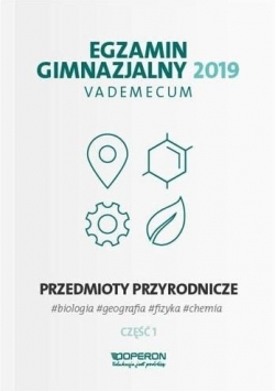 Vademecum 2019 GIM Przedmioty przyrod. cz.1 OPERON - nowa