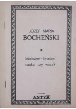Marksizm - Leninizm nauka czy wiara
