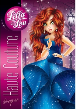 Lilla Lou. Haute Couture