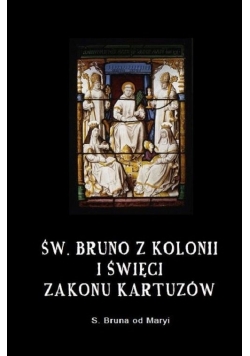 Św. Bruno z kolonii święci zakonu Kartuzów