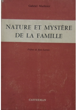 Nature et Mystere de la Famille