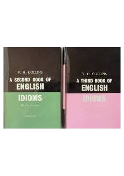 A second book of english idioms/ A third book of english idioms