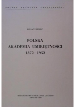 Polska Akademia Umiejętności 1872 - 1952