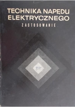 Technika napędu elektrycznego Zastosowanie
