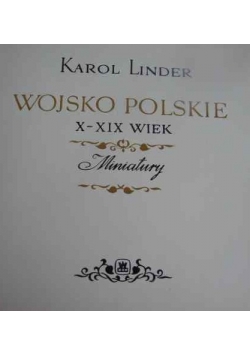 Wojsko Polskie .Miniatury
