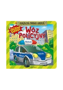 Książeczka małego chłopca - Wóz policyjny