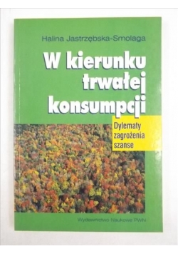 W kierunku trwałej konsumpcji