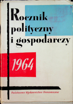 Rocznik polityczny i gospodarczy 1964