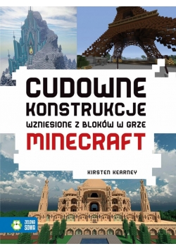 Minecraft. Cudowne konstrukcje wzniesione...
