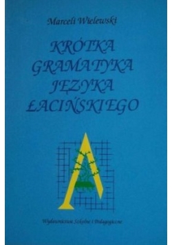 Krótka gramatyka języka łacińskiego
