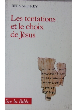 Les tentations et le choix