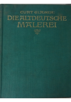 Die altddeutsche malerei, 1924 r.