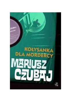 Kołysanka dla mordercy