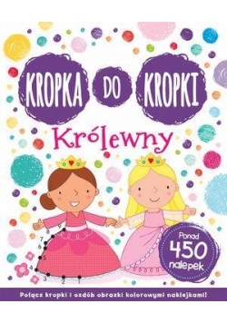 Kropka do kropki. Królewny