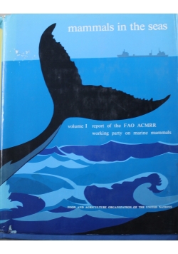 Mammals in the Seas Volume I