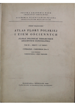 Atlas flory polskiej i ziem ościennych Tom III