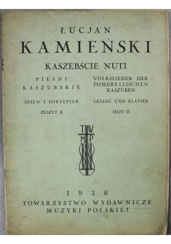 Kaszebście nuti pieśni kaszubskie zeszyt 2 1936 r.