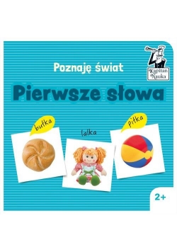 Poznaję świat. Pierwsze słowa