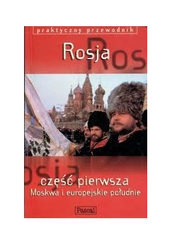 Rosja, cz. I