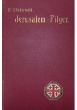 Jerusalem - Pilger. 1910 r.