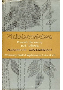 Ziołolecznictwo poradnik dla lekarzy