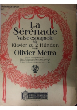 La Serenade .Valse espagnole fur Klavier zu 2 Handen