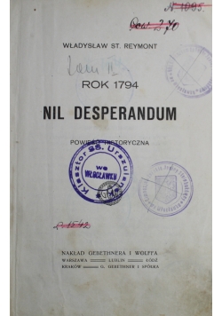 Rok 1795 Nil Desperandum 1916 r.
