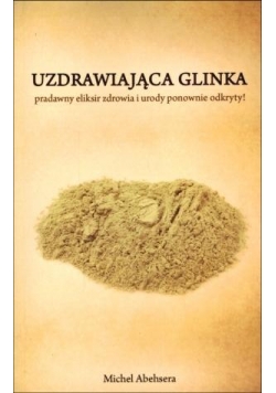 Uzdrawiająca glinka
