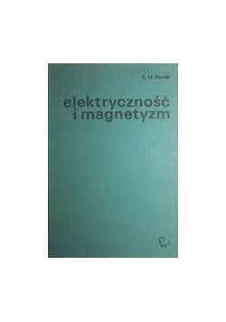 Elektryczność i magnetyzm