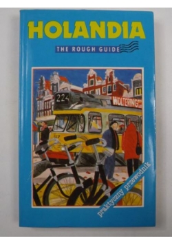 Dunford Martin - Holandia. The Rough Guide: Praktyczny przewodnik