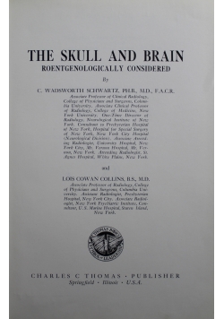 The skull and brain Roentgenological considered