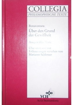 Bonaventura Uber den Grund der Gewissheit