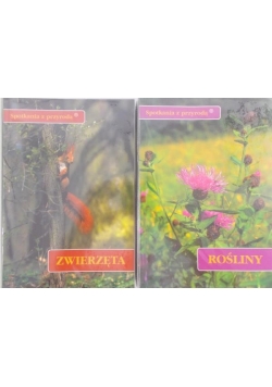 Spotkanie z przyrodą-zwierzęta i rośliny