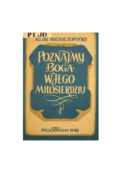 Poznajmy Boga w Jego Miłosierdziu, 1949 r.