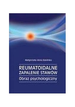 Reumatoidalne zapalenie stawów. Obraz psychologiczny