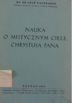 Nauka o mistycznym ciele Chrystusa Pana, 1947 r.