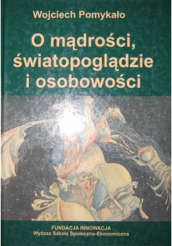 O mądrości światopoglądzie i osobowości