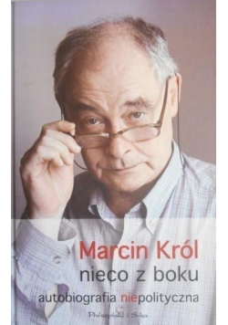 Nieco z boku  Autobiografia niepolityczna