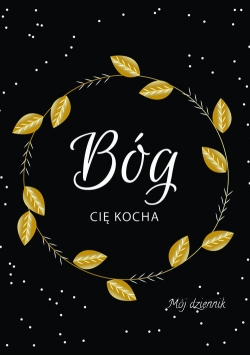 Mój dziennik Bóg Cię kocha