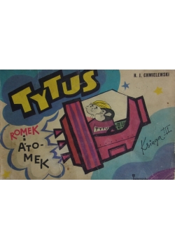 Tytus Romek i Atomek księga III