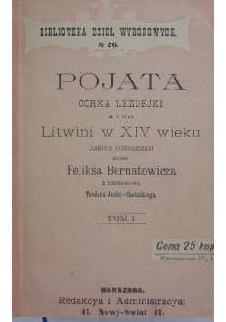 Pojata córka Lezdejki albo Litwini XIV wieku ,1898r.