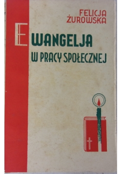Ewangelia w pracy społecznej, 1936r.