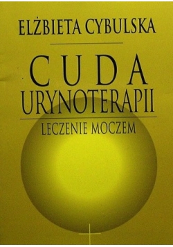 Cuda urynoterapii