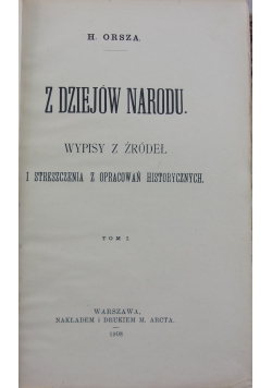 Z dziejów narodu, Tom I, 1908 r.