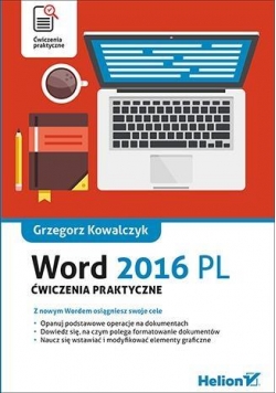Word 2016 PL. Ćwiczenia praktyczne
