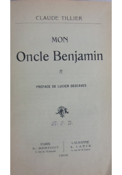 Mon Oncle Benjamin, 1906 r.